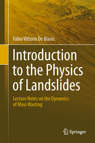 Introduction to the Physics of Landslides - Fabio Vittorio De Blasio