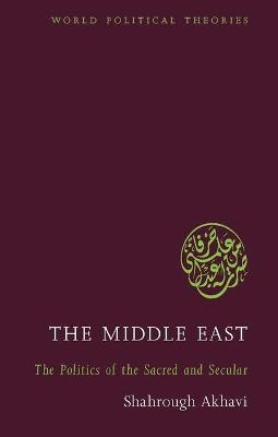 The Middle East - Professor Shahrough Akhavi