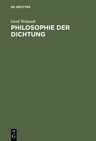 Philosophie der Dichtung - Gerd Wolandt