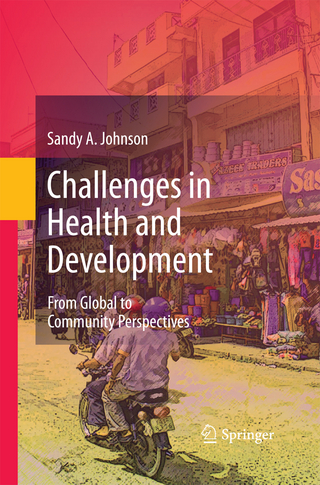 Challenges in Health and Development - Sandy A. Johnson