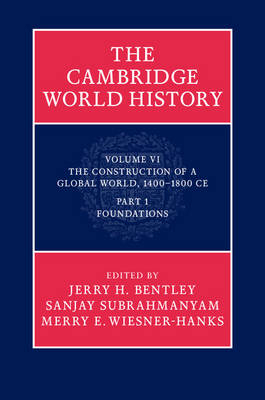 The Cambridge World History - Jerry H. Bentley; Sanjay Subrahmanyam; Merry E. Wiesner-Hanks
