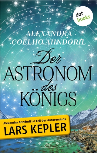 Der Astronom des Königs - auch bekannt als Teil des Autorenduos Lars Kepler Coelho Ahndoril, Alexandra