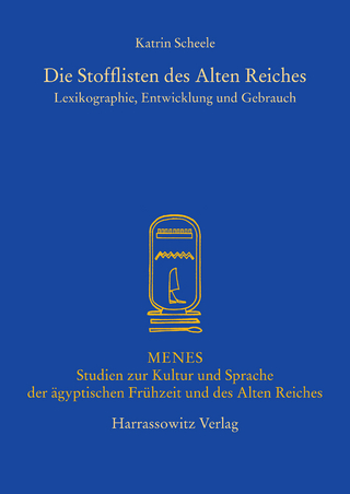 Die Stofflisten des Alten Reiches - Katrin Scheele