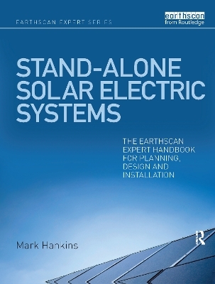 Stand-alone Solar Electric Systems - Mark Hankins