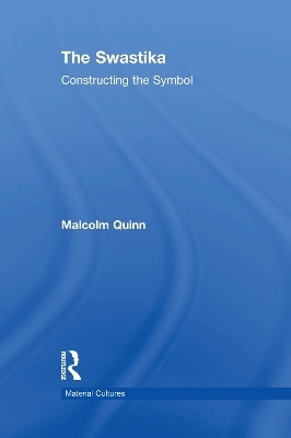 The Swastika - Malcolm Quinn