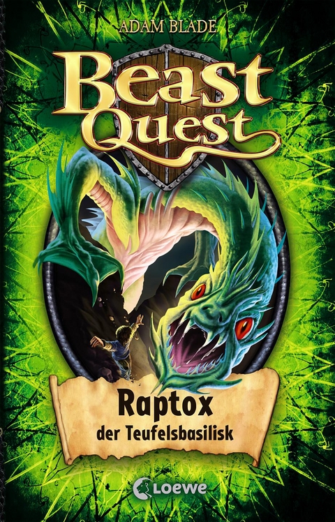 Beast Quest (Band 39) - Raptox, der Teufelsbasilisk - Adam Blade