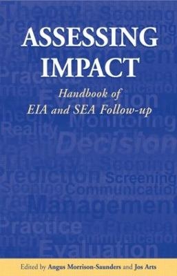 Assessing Impact - Angus Morrison-Saunders; Jos Arts