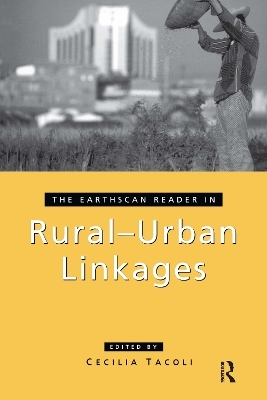 The Earthscan Reader in Rural-Urban Linkages - Cecilia Tacoli