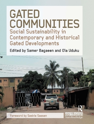 Gated Communities - Samer Bagaeen; Ola Uduku