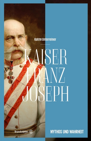 Kaiser Franz Joseph - Katrin Unterreiner