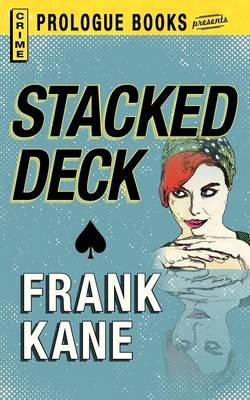 Stacked Deck - Frank Kane