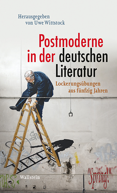 Postmoderne in der deutschen Literatur - 