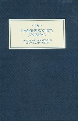 The Haskins Society Journal 19 - Stephen R Morillo
