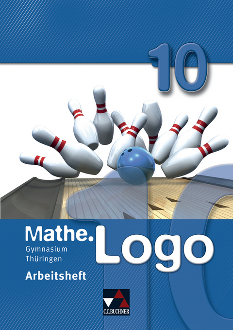 Mathe.Logo – Gymnasium Thüringen / Mathe.Logo Gymnasium Thüringen AH 10 - 