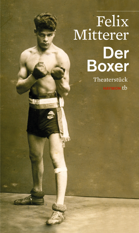 Der Boxer - Felix Mitterer