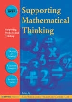 Supporting Mathematical Thinking - Anne Watson; Jenny Houssart; Caroline Roaf