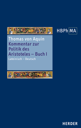 Kommentar zur Politik des Aristoteles, Buch 1. Sententia libri Politicorum I - Thomas von Aquin