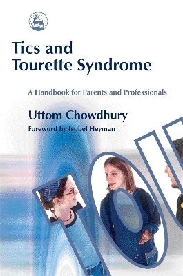 Tics and Tourette Syndrome - Uttom Chowdhury
