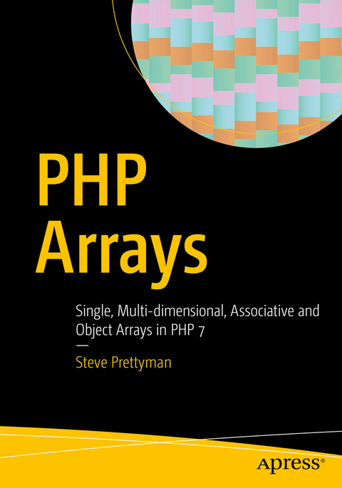 PHP Arrays -  Steve Prettyman