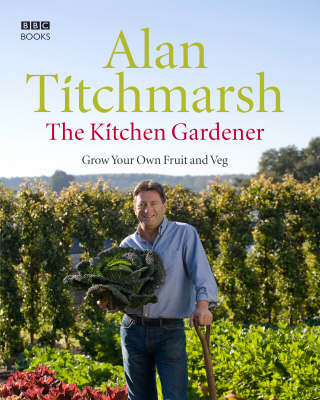The Kitchen Gardener - Alan Titchmarsh