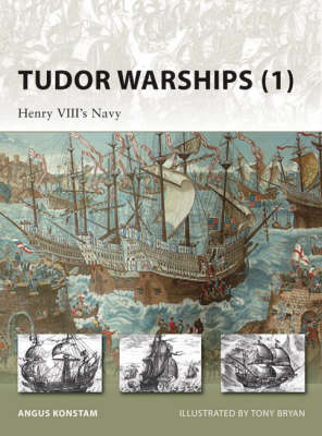 Tudor Warships (1) - Angus Konstam