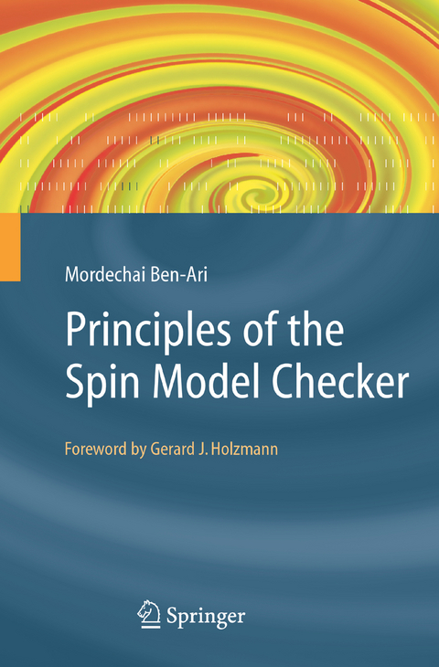 Principles of the Spin Model Checker - Mordechai Ben-Ari