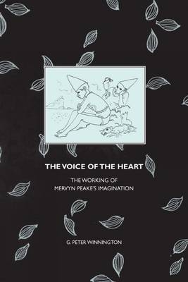 The Voice of the Heart - G. Peter Winnington