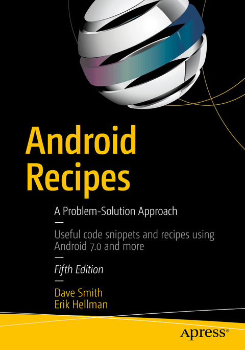 Android Recipes -  Erik Hellman,  Dave Smith