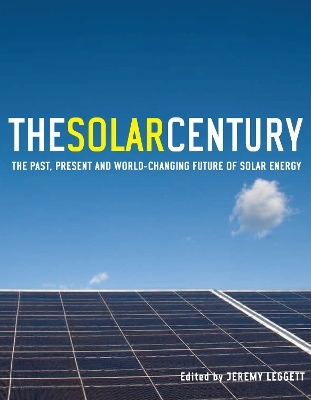The Solar Century - Jeremy Leggett