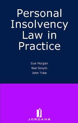Personal Insolvency Law in Practice - Chief Registrar Stephen Baister; Paul French; Susan Morgan; John Tribe