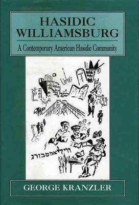 Hasidic Williamsburg - George Kranzler