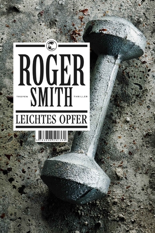Leichtes Opfer - Roger Smith