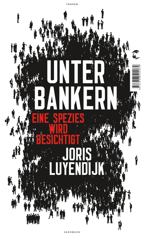 Unter Bankern - Joris Luyendijk