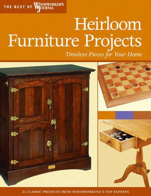 Heirloom Furniture Projects - 