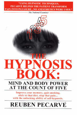 The Hypnosis Book - Rueben Pecarve