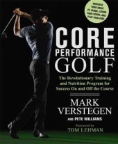 Core Performance Golf - Mark Verstegen; Pete Williams