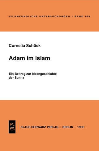 Adam im Islam - Cornelia Schöck
