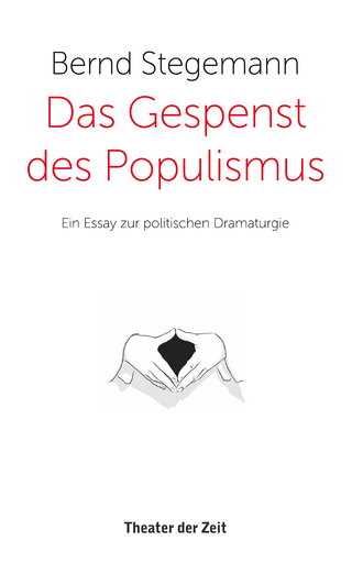 Das Gespenst des Populismus - Bernd Stegemann