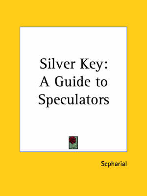 Silver Key -  "Sepharial"