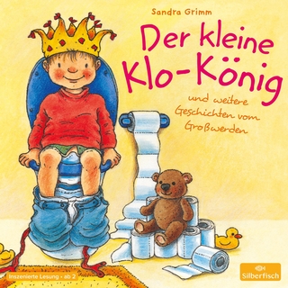 Der kleine Klo-König - Sandra Grimm; Santiago Ziesmer