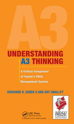 Understanding A3 Thinking - Durward K. Sobek II., Art Smalley
