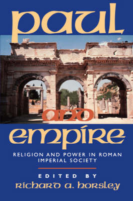 Paul and Empire - Richard A. Horsley