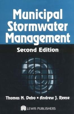 Municipal Stormwater Management - Thomas N. Debo; Andrew Reese