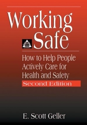 Working Safe - E. Scott Geller