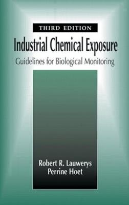 Industrial Chemical Exposure - Robert R. Lauwerys; Perrine Hoet
