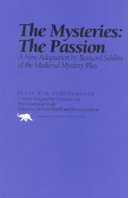 The Mysteries: The Passion - Bernard Sahlins