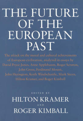 The Future of the European Past - Hilton Kramer