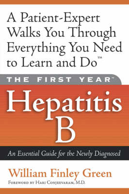 The First Year: Hepatitis B - Hari Conjeevaram M.D.; William Green