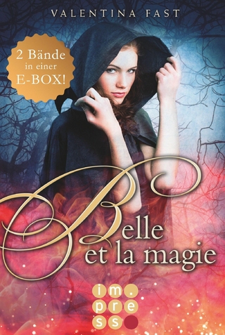 Belle et la magie: Alle Bände in einer E-Box! - Valentina Fast