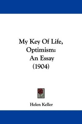 My Key Of Life, Optimism - Helen Keller